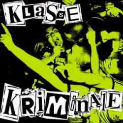 Klasse Kriminale : Klasse Kriminale Klasse Kriminale : Klasse Kriminale